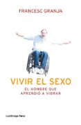 EL HOMBRE QUE APRENDIO A VIBRAR di GRANJA, FRANCESC 