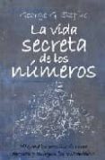 LA VIDA SECRETA DE LOS NUMEROS di SZPIRO, GEORGE G. 