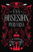 OBSESIN PERVERSA, UNA di SCHWAB, VICTORIA 