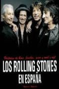 LOS ROLLING STONES EN ESPAA di MUNIESA, MARIANO 