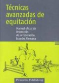 TCNICAS AVANZADAS DE EQUITACIN di VV.AA. 
