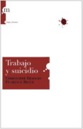 TRABAJO Y SUICIDIO di DEJOURS, CHRISTOPHE 
