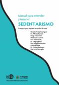 MANUAL PARA ENTENDER Y TRATAR EL SEDENTARISMO di VV.AA