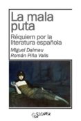 LA MALA PUTA de DALMAU, MIGUEL 