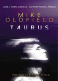 MIKE OLDFIELD: TAURUS di PARDO LARROSA, ANTONIO 