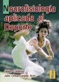 NEUROFISIOLOGIA APLICADA AL DEPORTE di VV.AA. 