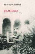 ORACIONES di RUSIOL, SANTIAGO 