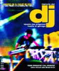 LA HISTORIA DEL DJ: DESDE LOS ORIGENES HASTA EL GARAGE de BROUGHTON, FRANK  BREWSTER, BILL 