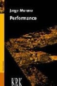 PERFORMANCE di MORENO PIEIGA, JORGE 