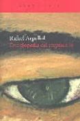 ENCICLOPEDIA DEL CREPUSCULO de ARGULLOL, RAFAEL 