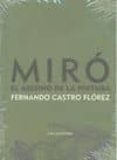 MIRO: EL ASESINO DE LA PINTURA de CASTRO FLOREZ, FERNANDO 