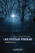 LAS VIUDAS NEGRAS di KING, JONATHON 