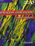 SENSACION Y PERCEPCION (6 ED.) (INCLUYE CD-ROM) di GOLDSTEIN, E. BRUCE 