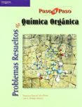 PROBLEMAS RESUELTOS DE QUIMICA ORGANICA de GARCIA CALVO-FLORES, FRANCISCO 