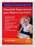 MANUAL DE SUPERVIVENCIA PARA MUJERES CON ESTRES di WITKIN, GEORGIA 