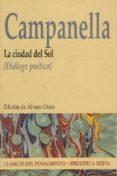 LA CIUDAD DEL SOL (DIALOGO POETICO) de CAMPANELLA, TOMASSO 