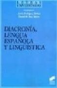DIACRONIA, LENGUA ESPAOLA Y LINGISTICA di VV.AA. 