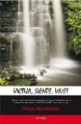 ACTUA, SIENTE, VIVE! di VILA RABELL, IMMA 