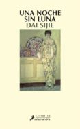 UNA NOCHE SIN LUNA de SIJIE, DAI 