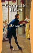 EL DANDI de HEYER, GEORGETTE 