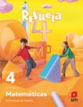 Portada de Matematicas 4º Educacion Primaria Proyecto Revuela Madrid Ed 2023