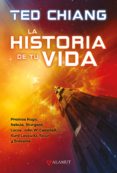 LA HISTORIA DE TU VIDA di CHIANG, TED 
