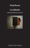 LOS HABITADOS de BONNETT, PIEDAD 