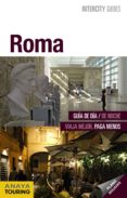 ROMA 2012 (ESPIRAL) (INTERCITY GUIDES) de PRIOR VENEGAS, MARIA 