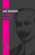 EL HOMBRE MEDIOCRE di INGENIEROS, JOSE 