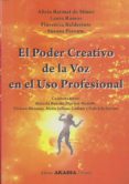 EL PODER CREATIVO DE LA VOZ EN EL USO PROFESIONAL di BARMAT DE MINES, ALICIA B.  RAMOS, LAURA 
