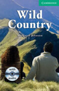 WILD COUNTRY (LEVEL 3 LOWER INTERMEDIATE) (BOOK/AUDIO CD PACK) de JOHNSON, MARGARET 
