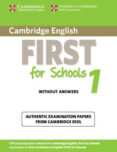 CAMBRIDGE ENGLISH FIRST FOR SCHOOLS 1 UPPER-INTERMEDIATE CEF LEVE L 2 di VV.AA. 