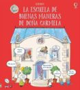 LA ESCUELA DE BUENAS MANERAS DE DOA CARMELA di MACLAINE, JAMES 