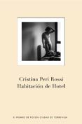 HABITACION DE HOTEL (XI PREMIO POESIA TORREVIEJA) di PERI ROSSI, CRISTINA 