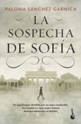 LA SOSPECHA DE SOFA de SANCHEZ-GARNICA, PALOMA 
