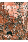 1229 MALLORCA. JAIME I EL CONQUISTADOR de GARCIA QUERA, ORIOL 