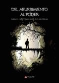 Del Aburrimiento Al Poder (ebook)