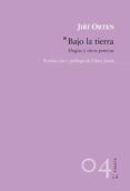 BAJO LA TIERRA di ORTEN, JIRI 