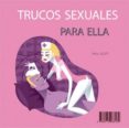 TRUCOS SEXUALES PARA EL Y PARA ELLA de SCOTT, PAUL 