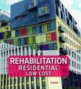 REHABILITATION RESIDENTIAL LOW COST (ED. BILINGE ESPAOL-INGLES) di VV.AA. 