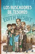 LOS BUSCADORES DE TESOROS de NESBIT, EDITH 