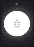 LA TIERRA DE LOS HIJOS de GIPI 
