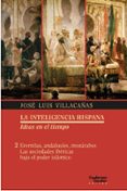 EREMITAS, ANDALUSIES, MOZARABES: LAS SOCIEDADES IBERICAS BAJO EL PODER ISLAMICO di VILLCAAS BERLANGA, JOSE LUIS 