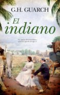 EL INDIANO de GUARCH, G.H. 
