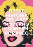 BREVE HISTORIA DEL ARTE MODERNO Y CONTEMPORNEO de HODGE, SUSIE 