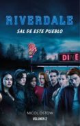 RIVERDALE VOLUMEN 2 di OSTOW, MICOL 