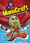 MANUCRAFT Y LA INVASIN DE LOS NO-MUERTOS di MANUCRAFT 