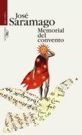 MEMORIAL DEL CONVENTO de SARAMAGO, JOSE 