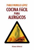 COCINA FACIL PARA ALERGICOS de MURILLO LOPEZ, PABLO 