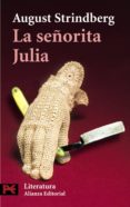 LA SEORITA JULIA de STRINDBERG, AUGUST 